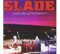 Slade - Cum on Let'S Party