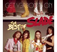 Slade - Get Yer Boots on: the Best..Us