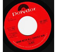 SLADE - mama weer all crazee now / mono