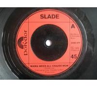 Slade - SLADE Mama Weer All Crazee Now 7" 45