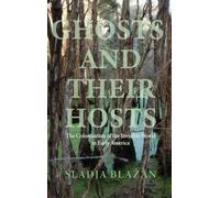 Sladja Blažan Ghosts and Their Hosts (Copertina rigida)