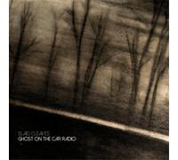 Slaid Cleaves Ghost On the Car Radio (CD) Album