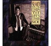 Slaid Cleaves - Life's Other Side