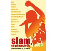 Slam, ce qui nous brûle
