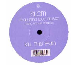 Slam - Kill The Pain