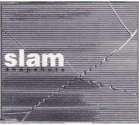 Slam - Snap Shots
