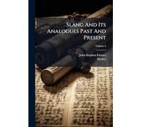 Slang And Its Analogues Past And Present