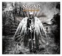 SLANG - GLORY OUTSHINES DOOM - SLANG