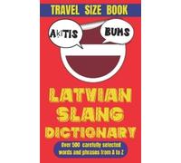 Slang Mania Latvian Slang Dictionary (Tascabile) Slang World