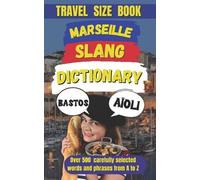 Slang Mania Marseille Slang Dictionary (Tascabile)