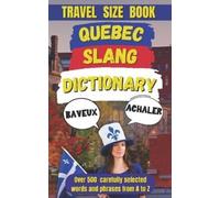 Slang Mania Quebec Slang Dictionary (Tascabile)