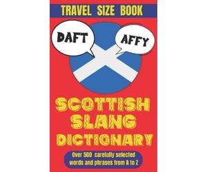 Slang Mania Scottish Slang Dictionary (Tascabile) Slang World