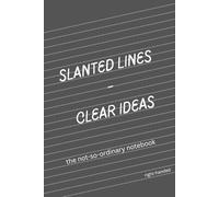 Slanted lines - clear ideas: The not-so-ordinary notebook for weird ideas - black and white, A5 format, for right-handers