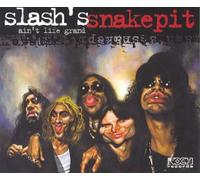 Slash - Ain'T Life Grand