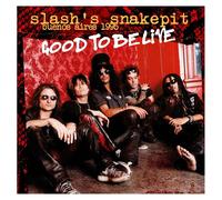 Slash's Snakepit Good to Be Live: Buenos Aires, 1995 (CD) Album