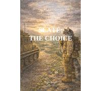 Slate: The Choice: Book 5 of The Slate Series