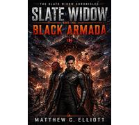 Slate Window Chronicles IV: Slate Widow and the Black Armada