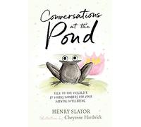 Slator Henry-Conversations At The Pond BOOK NUOVO