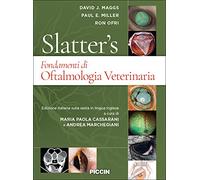 Slatter's fondamenti di oftalmologia veterinaria