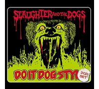 Slaughter And The Do - Do It Dog Style: