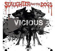 Slaughter and the dogs - Vicious - White vinyl