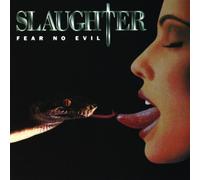 Slaughter - Fear No Evil