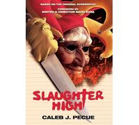 Slaughter High: The Official Novelization