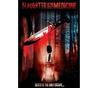 Slaughter Is the Best Medicine