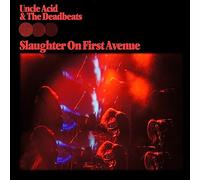 Uncle Acid & The Deadbeats Slaughter On First Avenue (CD) Album