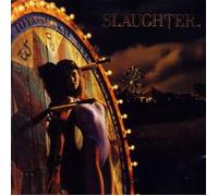 Slaughter - Stick It to Ya