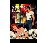 Slaughter Street: A forgotten mid-century noir novel