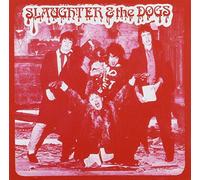 Slaughter & the Dogs - Cranked Up Really High