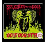 Slaughter & the Dogs Do It Dog Style (CD) Expanded Box Set