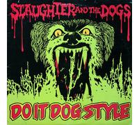 Slaughter & the Dogs Do It Dog Style (Vinyl LP) 12" Album