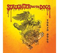 Slaughter & The Dogs Tokyo Dogs (Vinyl LP)