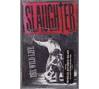 Slaughter - The Wild Life
