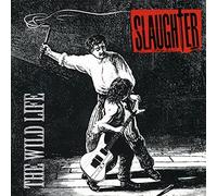 Slaughter - Wild Life