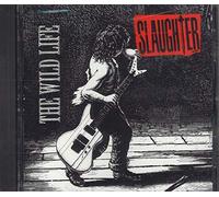 Slaughter - Wild Life