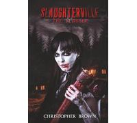 Slaughterville: The Slasher