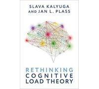 Slava Kalyuga Jan L. Plass Rethinking Cognitive Load Theory (Copertina rigida)