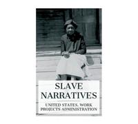 Slave Narratives (Tascabile)