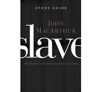 John F. MacArthur Slave the Study Guide (Tascabile)