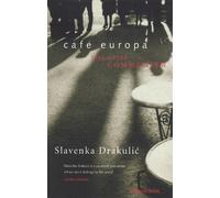 Slavenka Drakulic Café Europa (Tascabile)