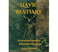 Slavic Bestiary: A Coloring Journey Through Folklore