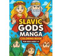 SLAVIC GODS MANGA COLORING BOOK: FOR KIDS AGES 3-9