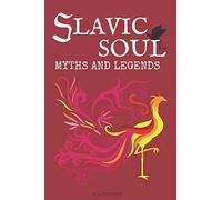 Slavic Soul Myths and Legends (Tascabile)