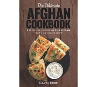 Slavka Bodic The Ultimate Afghan Cookbook (Tascabile) World Cuisines