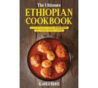Slavka Bodic The Ultimate Ethiopian Cookbook (Tascabile)