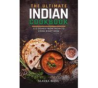 Slavka Bodic The Ultimate Indian Cookbook (Tascabile) World Cuisines