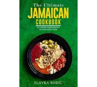 Slavka Bodic The Ultimate Jamaican Cookbook (Tascabile) World Cuisines